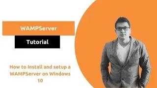 How to Install and Setup a WAMPServer on Windows 10