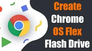 How To Create A Chrome OS Flex Bootable Installation USB Drive hindi