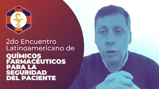 2do Encuentro Latinoamericano de Químicos Farmacéuticos para la Seguridad del Paciente