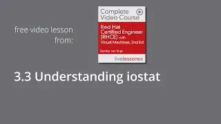 Understanding iostat - RHCE System Performance Reporting, lesson 3.3