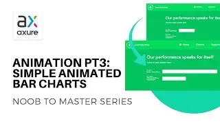 Animation pt3: Animating in Bar Charts | Axure RP: Noob to Master Ep19