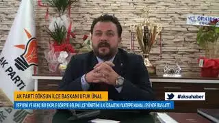Ak Parti Göksun İlçe Başkanı Ufuk Ünal İlk İcratını Yantepe Mahallesi’nde Başlattı