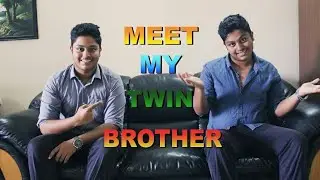 Meet My Twin Brother!!!