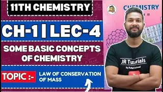 11th Chemistry | Chapter-1 | Some Basic Concepts of Chemistry | Lecture-4 | JR Tutorials |