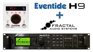 Eventide H9 with Fractal Axe FX