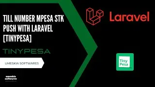 TILL NUMBER MPESA STK PUSH WITH LARAVEL [TinyPesa]