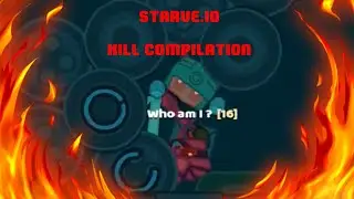 [STARVE.IO] ✨ Kill compilation #1 ⚔
