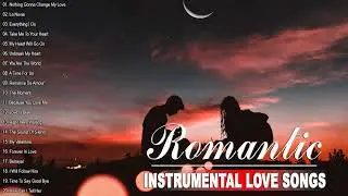 The Best of Saxophone, Violin Love Songs - Best Relaxing Instrumental Music