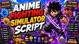 🔥 Anime Fighting Simulator Script | Auto Farm, Auto Train, Auto Quest | Mobile & PC | Roblox
