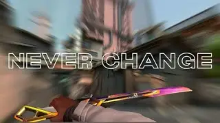 Never Change 🚫