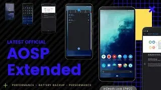 Latest Official AOSP Extended Android PIE Final GSI for All Android  