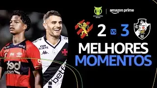 SPORT 2 x 3 VASCO | MELHORES MOMENTOS | CAMPEONATO BRASILEIRO 2025