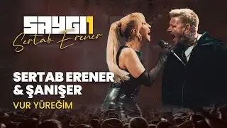 Sertab Erener ve Şanışer - Vur Yüreğim | Saygı1 - Sertab Erener 