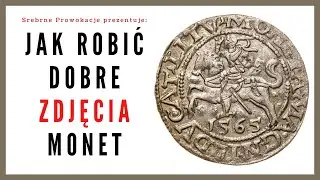 Jak robić dobre zdjęcia monet