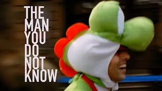 The Man You Do Not Know