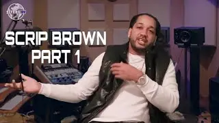 Scrip Brown reveals the meaning behind his name