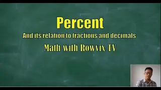 Math 5 - Percent (%) I How to change Decimal to Percent and Percent to Decimal I Math with RowvixTV