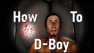 How To D-Boy (Not A Guide) (SCP : SL)