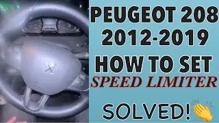 PEUGEOT 208 (2012-2019) - How To Set Speed Limiter | Comment régler le limiteur de vitesse
