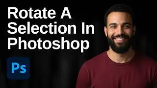 How To Rotate A Selection In Photoshop (2026 Easy Guide)