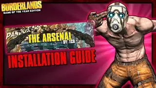 Borderlands | The Arsenal Installation Guide