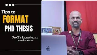 Formatting PhD Thesis | Tips #profdrrajasekaran