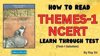 THEMES-1 NCERT के यह point ना miss करें | Test 1 Solution