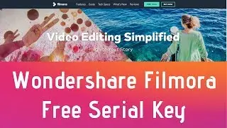 Wondershare Filmora Free Registration Code With Licensed Email 2018 | Free Activation For Lifetime