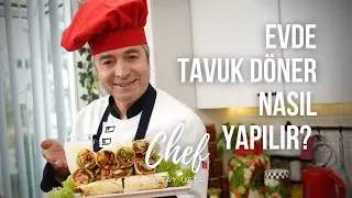 Evde en lezzetli TAVUK DÖNER  Nasıl Yapılır? | OKTAY USTA