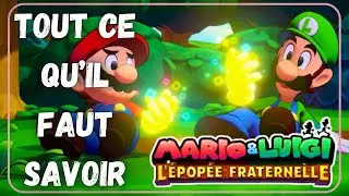 MARIO et LUIGI L'épopée Fraternelle : TOUT ce qu'il FAUT SAVOIR AVANT la SORTIE 🍄