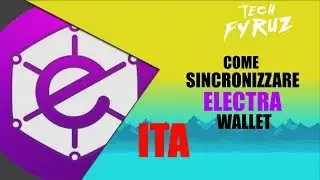 TUTORIAL ITA - Come Sincronizzare il wallet di ElectraCoin