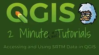 QGIS 2 Minute Tutorials - Accessing and Using SRTM Data in QGIS
