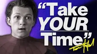 Tom Holland - How To Stop Feeling Lost in Life