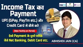 How to pay Income Tax through Gpay | UPI app | Paytm | Net Banking | Chalan 280 | credit card |