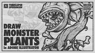 Draw Monster Plants in Adobe Illustrator | Timelapse Speed Draw
