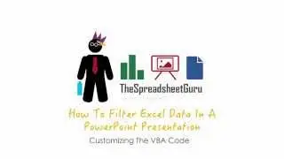 How To Filter Excel Data In PowerPoint - VBA Code Setup Tips