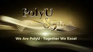 PolyU 85th Anniversary Corporate Video