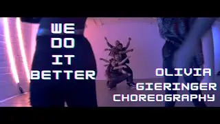 We Do It Better- Olivia Gieringer Choreography || Music by Daisy Dash