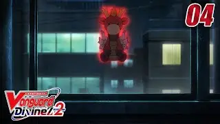 [Sub][Episode 4] CARDFIGHT!! VANGUARD Divinez S2 - Taboo and Protection, Truth of the Wish
