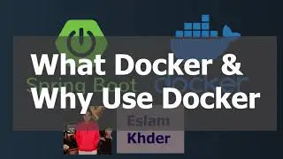 Why Docker & Why Use Docker