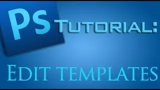 How to Edit a PSD Template - Photoshop CS5