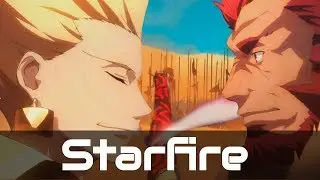 [AMV] Archer vs Rider  ▶ Fate / Zero : Starfire ᴴᴰ◀◀◀