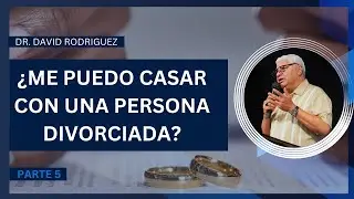 ¿Me puedo casar con una persona divorciada? | Dr. David Rodriguez | Consejos | TBB El Redentor