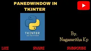 T_40: PANEDWINDOW Widget in Tkinter, sashwidth , showhandle explained