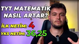 NASIL 4 MATEMATİK NETİYLE BAŞLAYIP 36.25'E YÜKSELTTİM? #yks