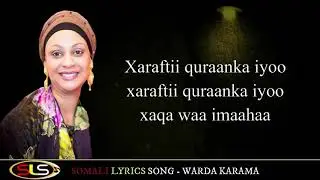 WARDA KARAMA - XAQQA - HEES QORAN - SOMALI LYRICS SONG