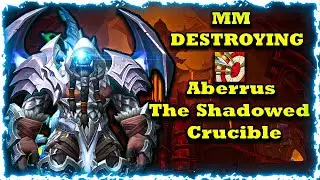 MM Hunter at Aberrus the Shadowed Crucible / Destroying In SINGLE TARGET