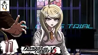 OUR CLASS TRIAL | Blind Playthrough Danganronpa V3 Chapter 1