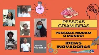 Pessoas criam ideias, pessoas mudam o mundo: Construindo o saber-fazer da ciência - 04/07.