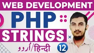 12 Strings Functions In PHP | PHP Complete Course | PHP Tutorials For Beginners By 